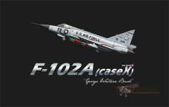 Истребитель-перехватчик F-102A (Case X) George Walker Bush MENG